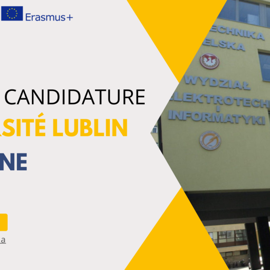 Appel à Candidature pour bourses de mobilité à l&rsquo;Université Lublin de Technologie (ULT) en Pologne
