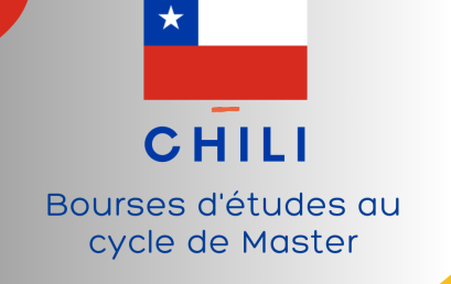 Bourses d’études au cycle de Master octroyées par la République du Chili