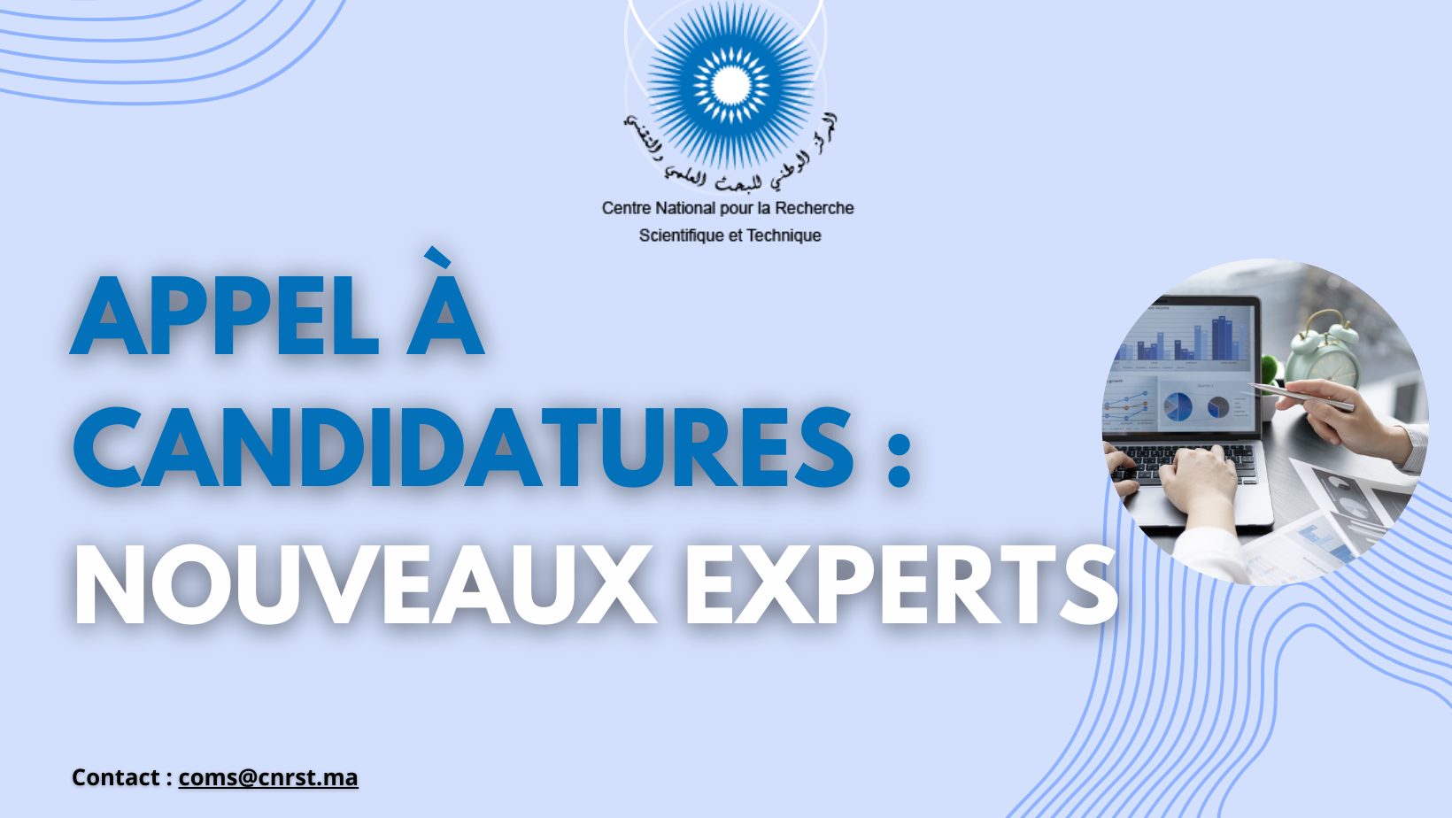 Appel à Candidatures relatif aux Experts-Évaluateurs Scientifiques affiliés au CNRST