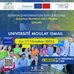 Organisation d’une session d’information sur la bourse Erasmus Mundus Joint Master (EMJM) au profit des étudiants en Licence et Master de l’Université Moulay Ismail