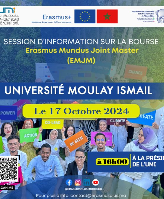 Organisation d’une session d’information sur la bourse Erasmus Mundus Joint Master (EMJM) au profit des étudiants en Licence et Master de l’Université Moulay Ismail