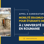 2ème prolongation du délai de l’Appel à candidature pour les bourses de mobilité Etudiants à l’Université de Galati en Roumanie