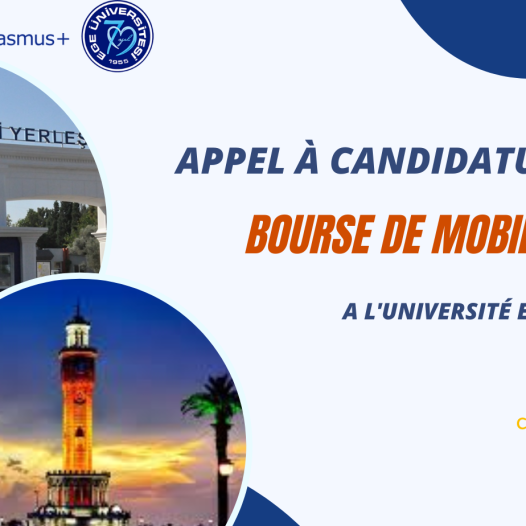 Appel à candidature pour la mobilité Erasmus+ (KA 171) à l’Université Ege en Turquie