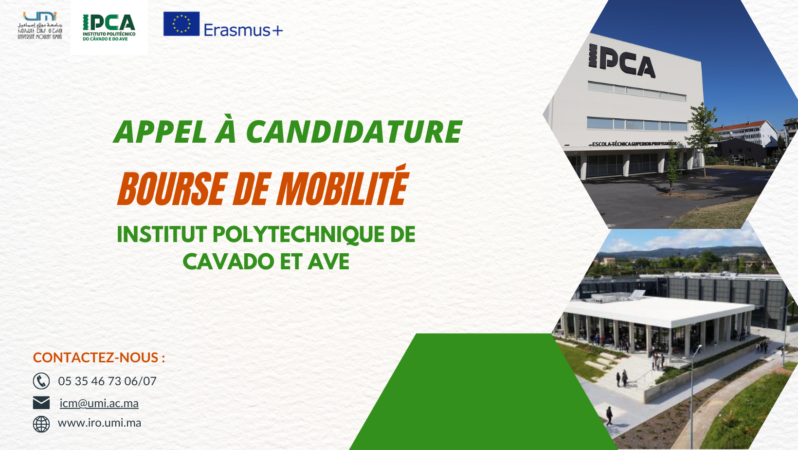 Appel à candidature pour 3 bourses de mobilité Erasmus+ (KA 171) à L’Université Polytechnique de Cávado et Ave Barcelos Portugal Appel à candidature pour 3 bourses de mobilité Erasmus+ (KA 171) à L’Université Polytechnique de Cávado et Ave Barcelos Portugal